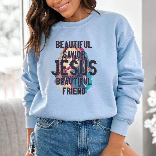 Beautiful Savior Beautiful Friend Jesus Women’s Sweatshirt - JT Footprint Apparel