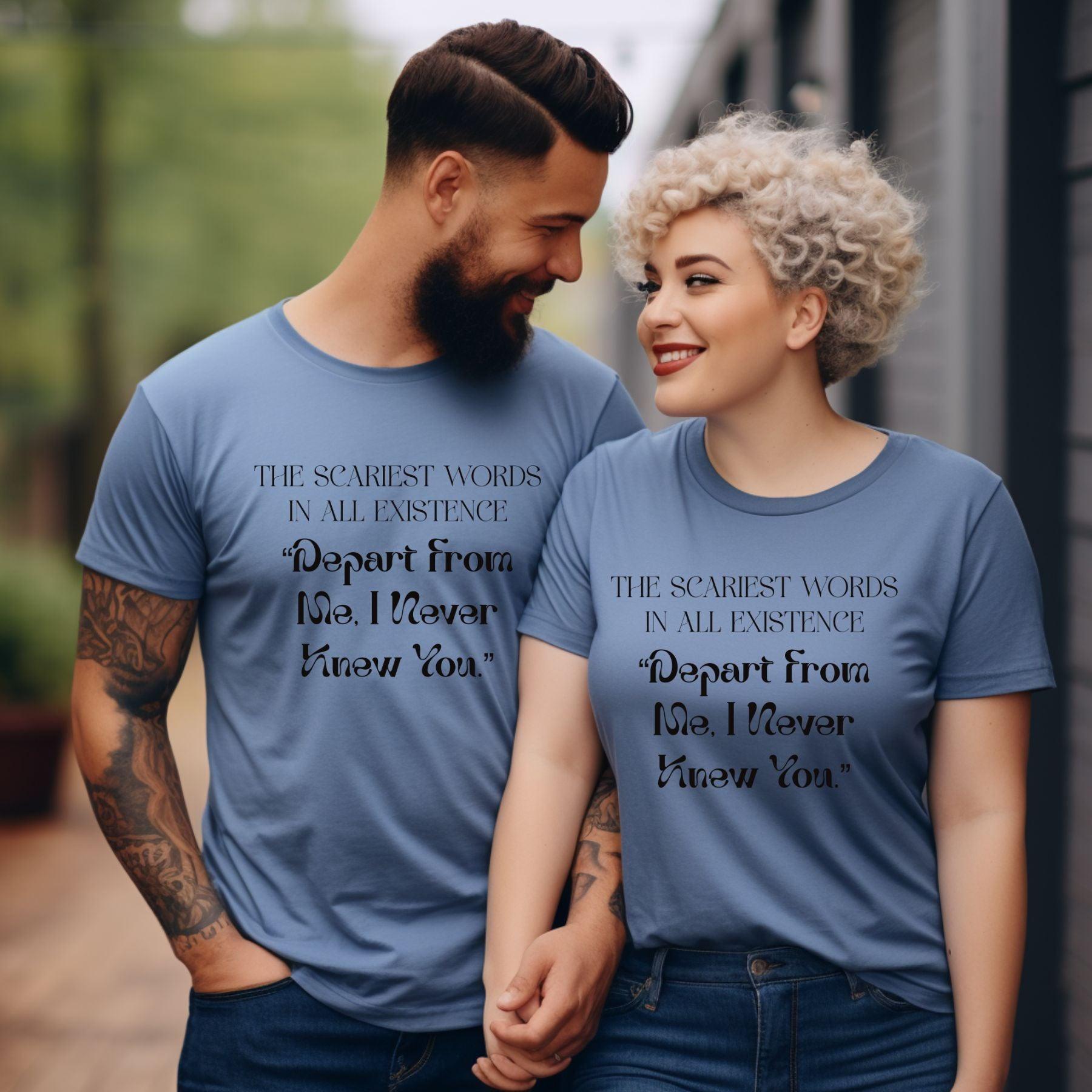 Depart From Me, I Never Knew You Plus Unisex T-shirt - JT Footprint Apparel