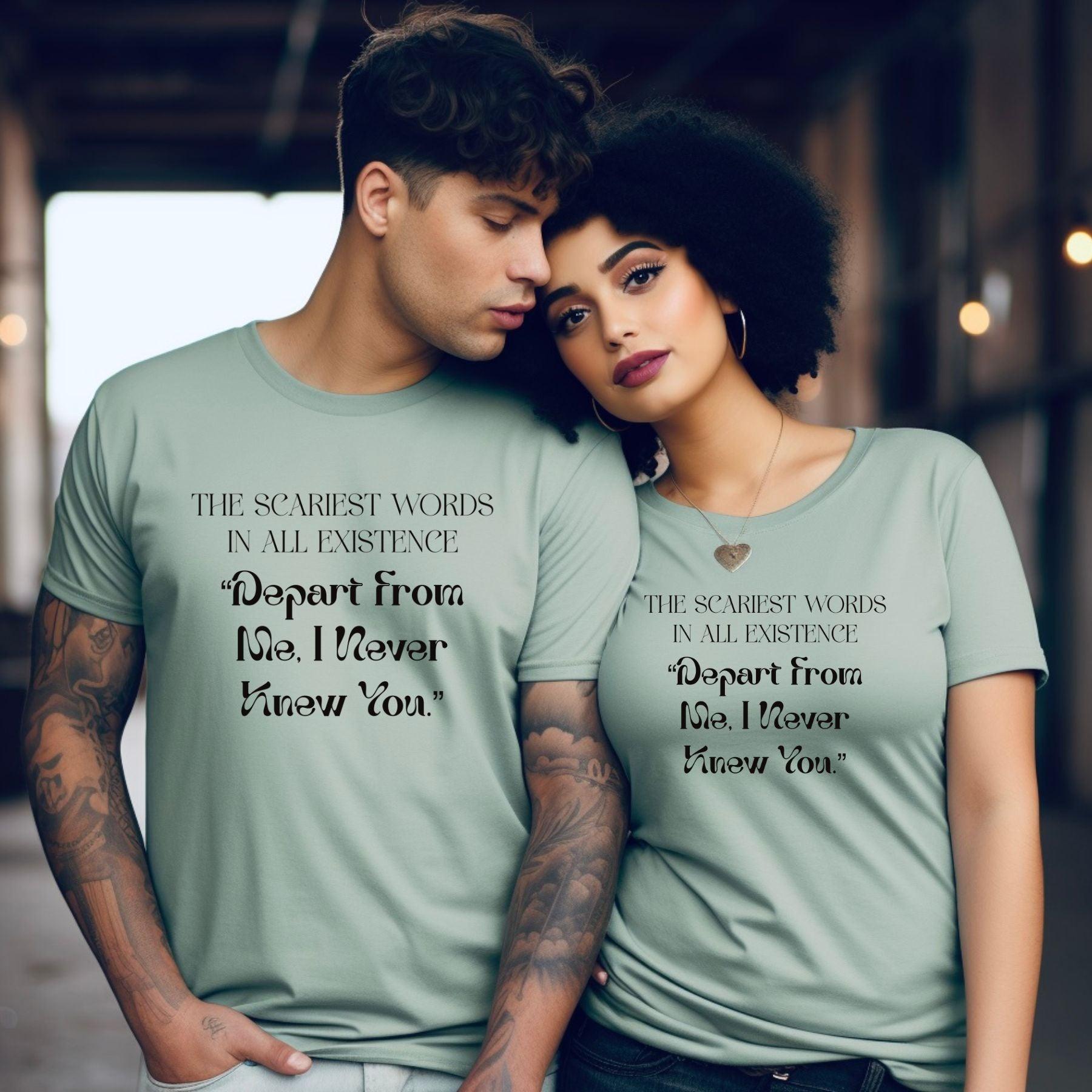 Depart From Me, I Never Knew You Plus Unisex T-shirt - JT Footprint Apparel