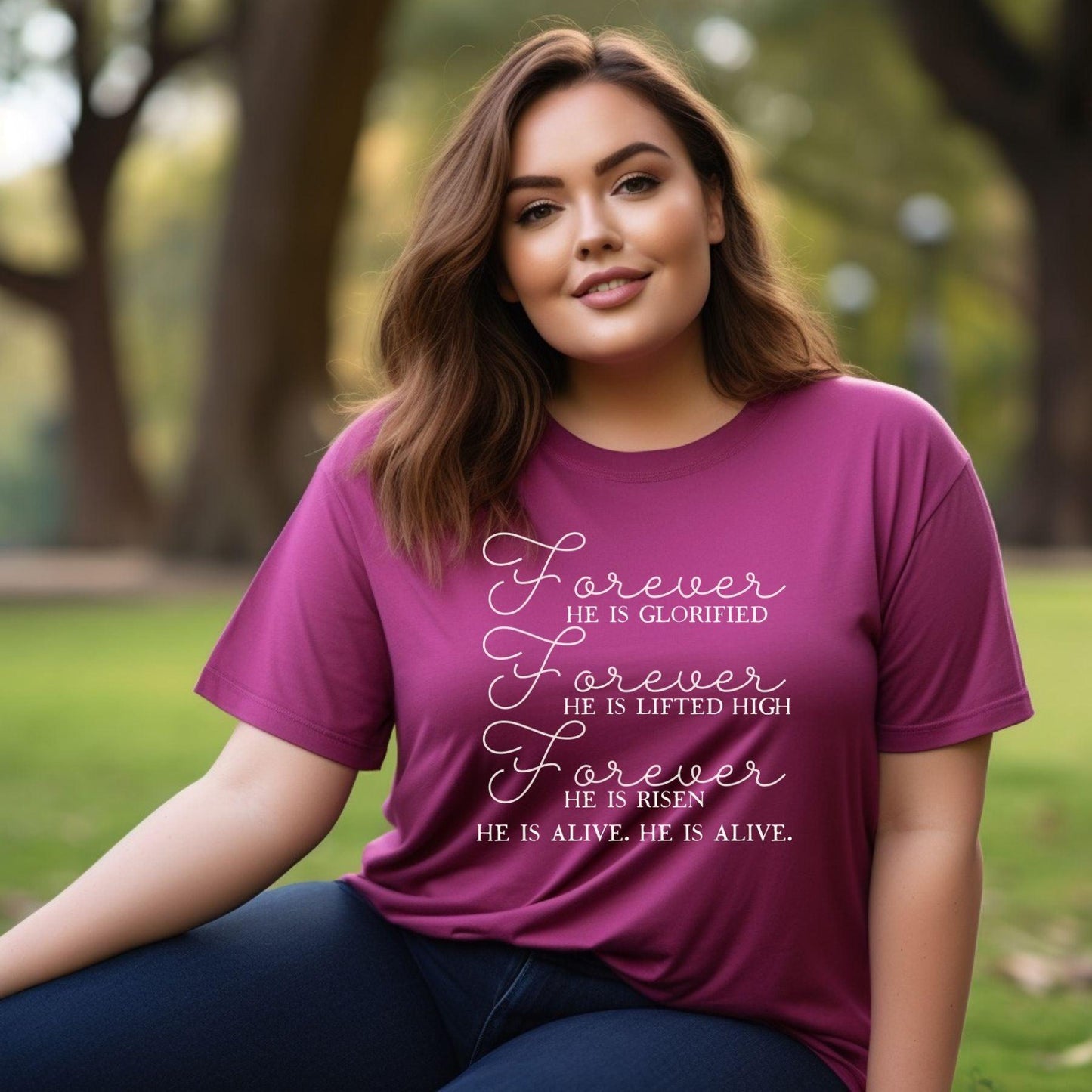 Forever He Is Glorified, Lifted High, He is Risen, He Is Alive Women’s Plus Tee - JT Footprint Apparel