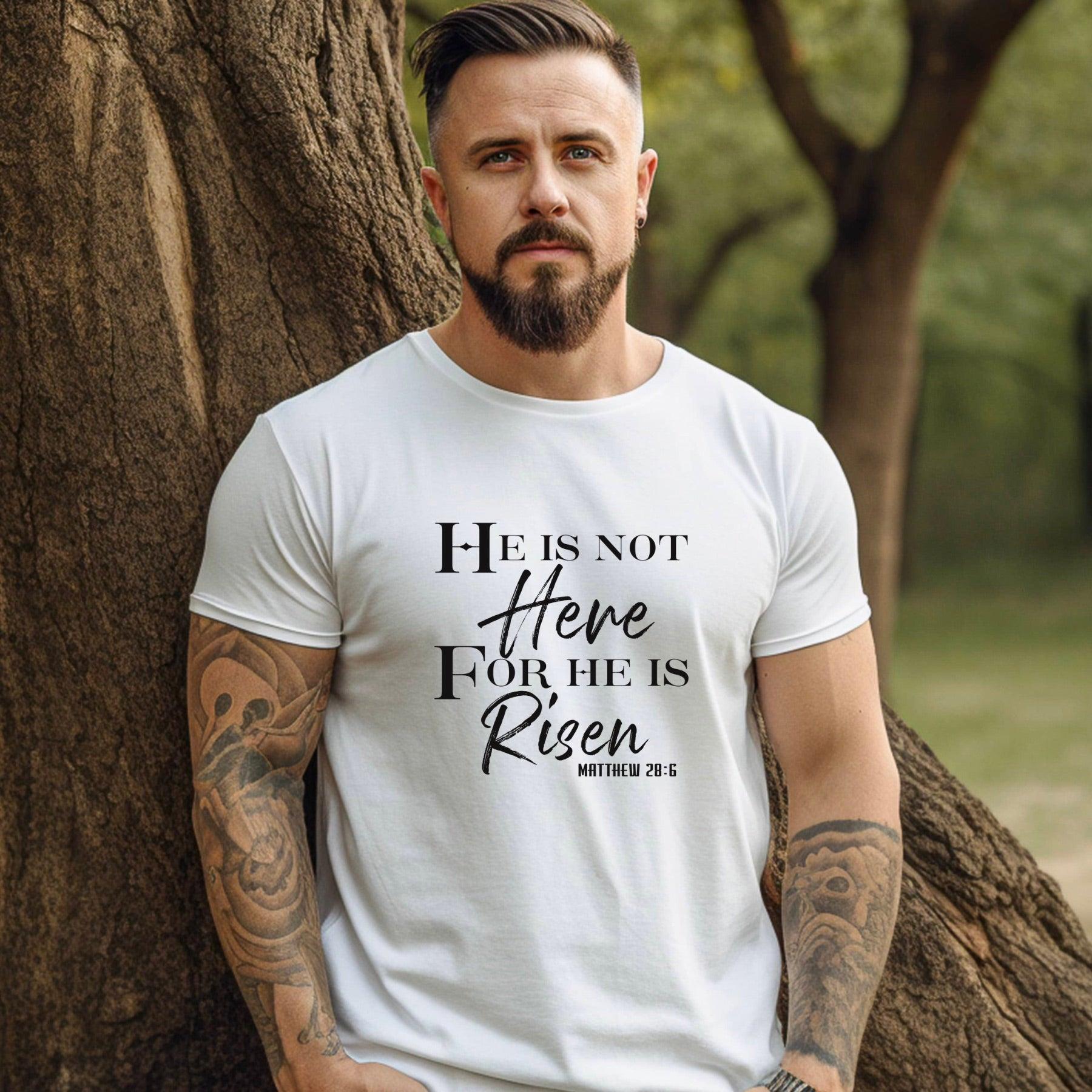 He Is Not Here For He Is Risen Men’s T-Shirt - JT Footprint Apparel