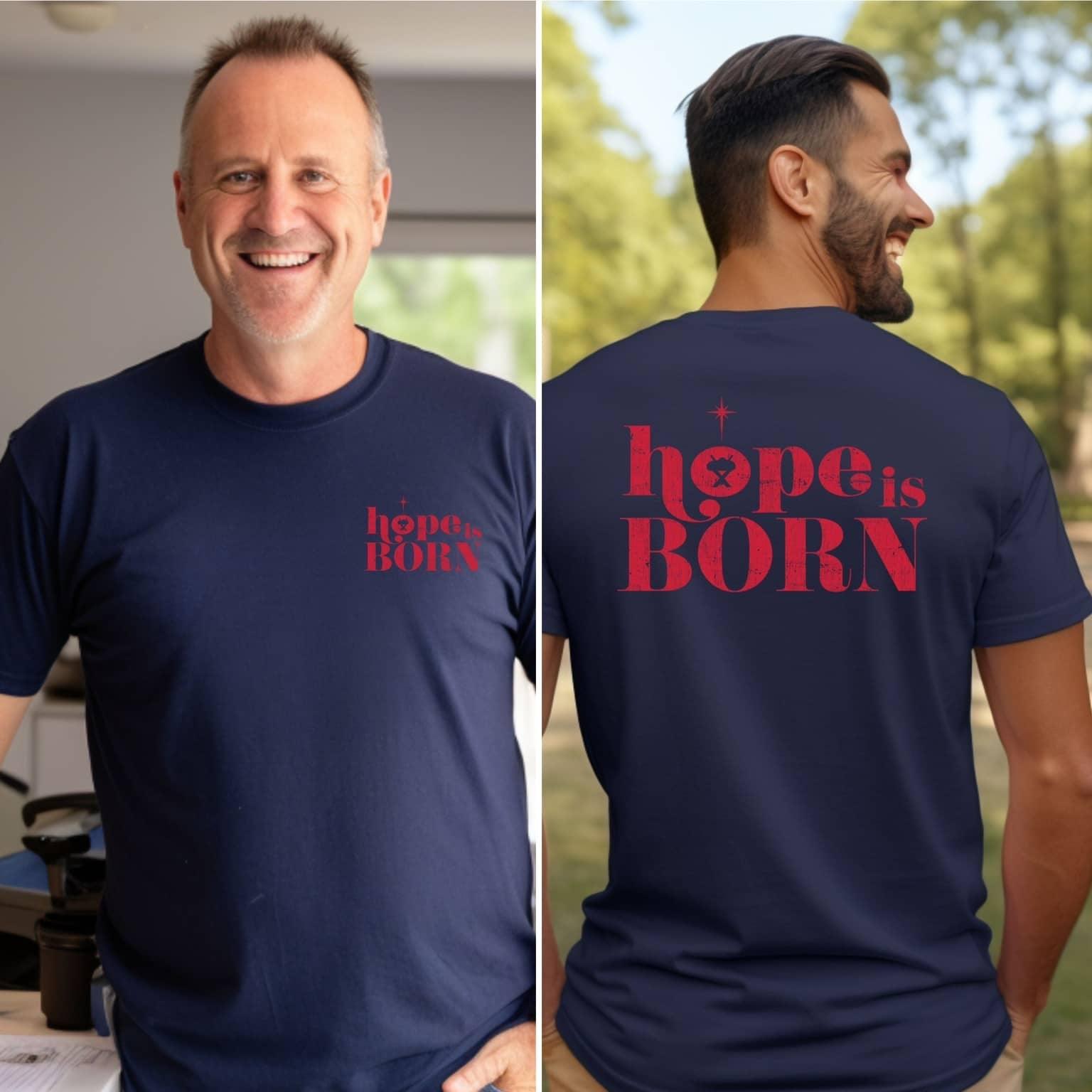 Hope Is Born Christimas Men’s Tee - JT Footprint Apparel