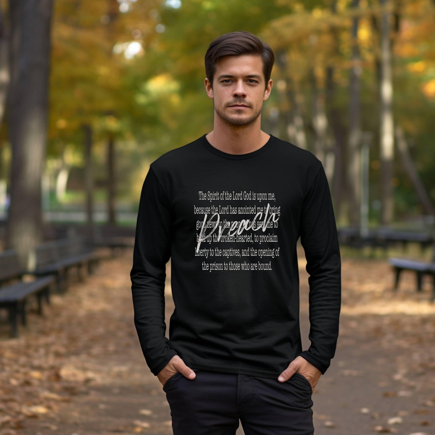 Preach The Spirit Of The Lord Is Upon Me Men’s Long Sleeve - JT Footprint Apparel