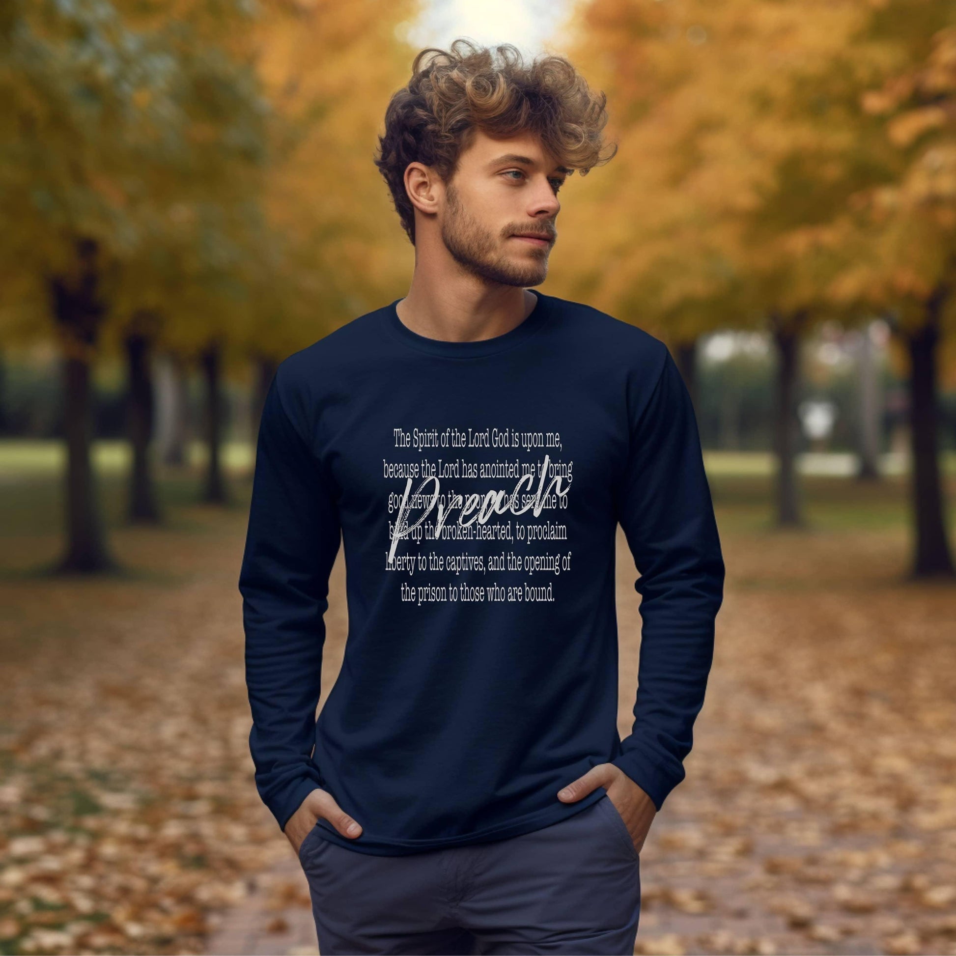 Preach The Spirit Of The Lord Is Upon Me Men’s Long Sleeve - JT Footprint Apparel