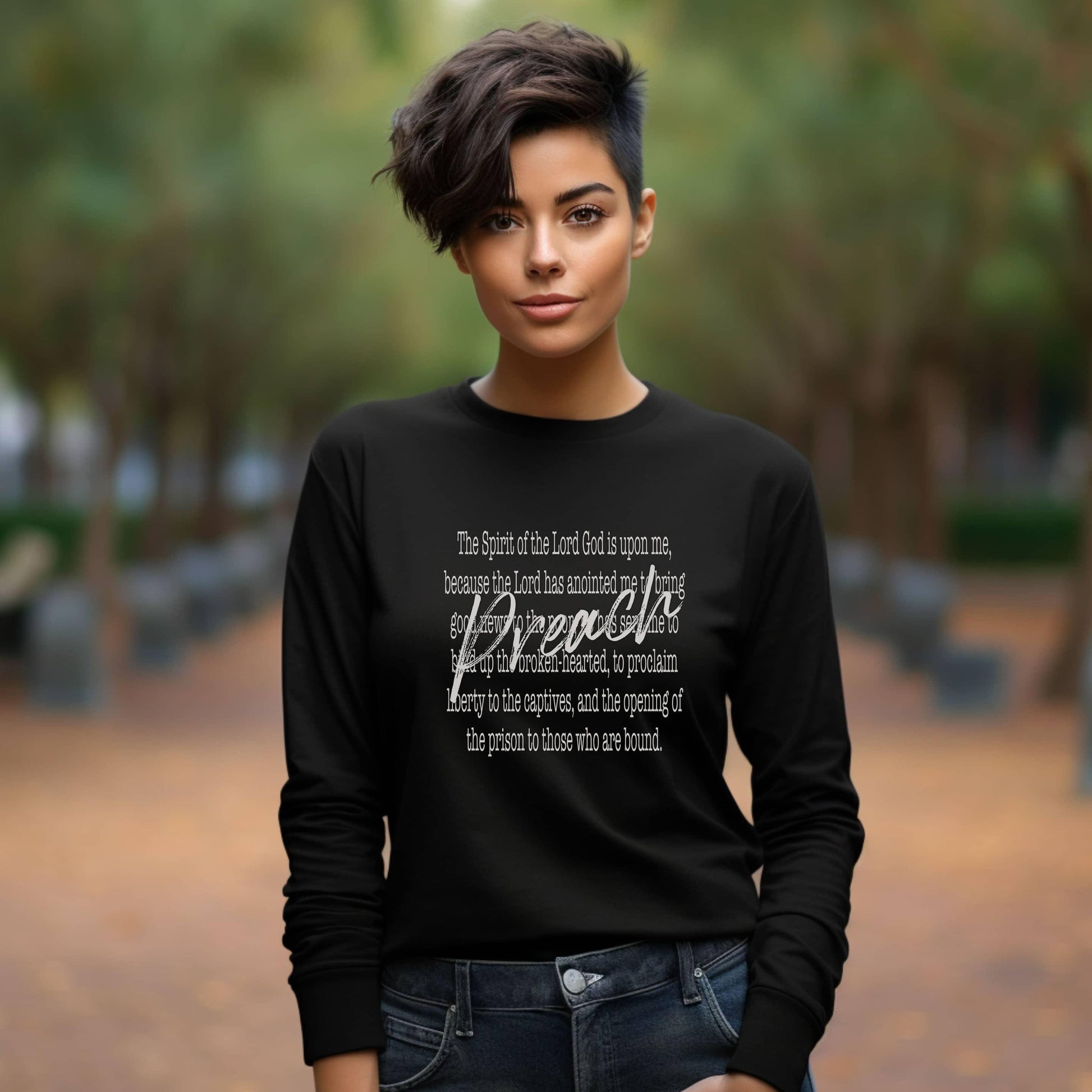 Preach The Spirit Of The Lord Is Upon Me Women’s Long Sleeve Tee - JT Footprint Apparel