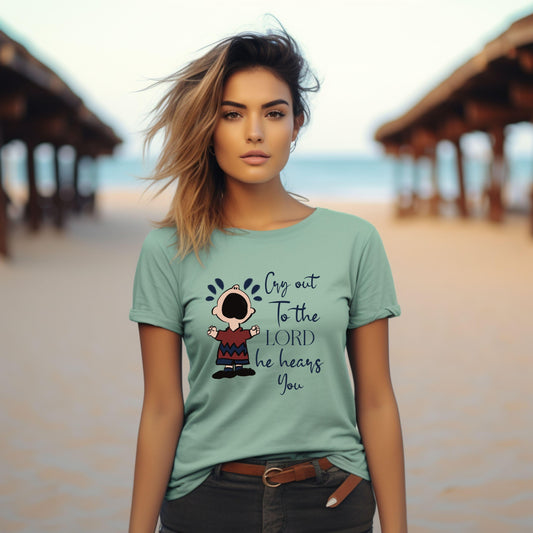 When In Need Cry Out To The Lord Christian Women’s Tee - JT Footprint Apparel